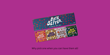 Date Better - Four Pack Gift Box