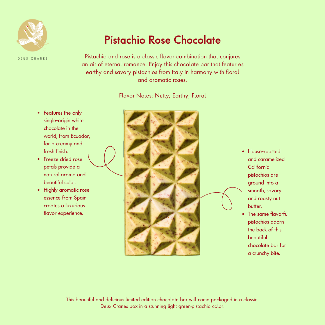 Deux Cranes: Pistachio Rose Chocolate