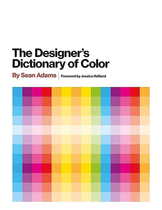 The Designers Dictionary of Color