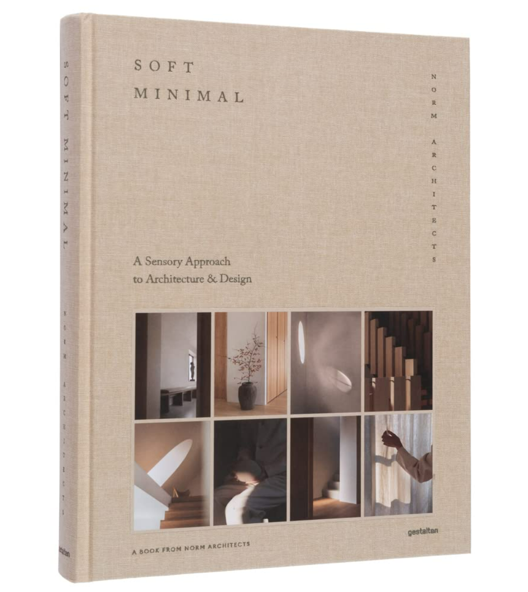Soft Minimal: Norm Architects: A Sensory Approach to Architecture and Design